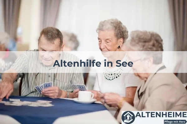 Seniorenheim Altenhilfe in See
