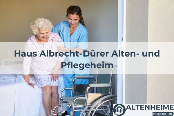 Seniorenheim Haus Albrecht-Dürer Alten- und Pflegeheim
