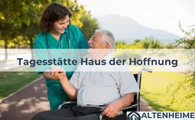 Seniorenheim Tagesstätte Haus der Hoffnung