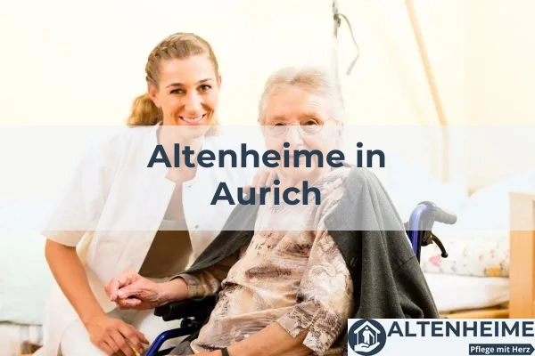 Altenheime in Aurich