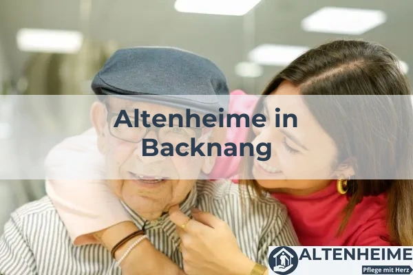 Altenheime in Backnang