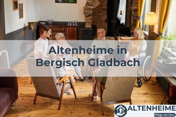 Altenheime in Bergisch Gladbach