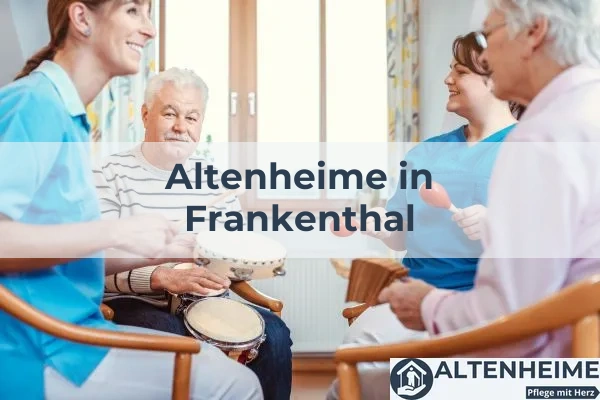 Altenheime in Frankenthal